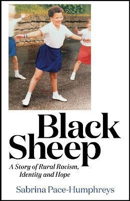 Black Sheep(English, Hardcover, Pace-Humphreys Sabrina)
