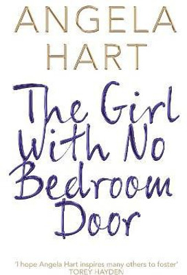 The Girl With No Bedroom Door(English, Electronic book text, Hart Angela)