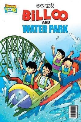 Billoo Water Park(English, Paperback, Pran)