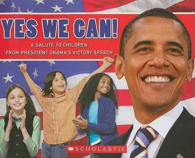 Yes, We Can! a Salute to Children from President Obama's Victory Speech(English, Paperback, Obama Barack)