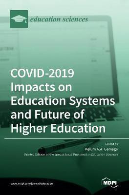 COVID-2019 Impacts on Education Systems and Future of Higher Education(English, Hardcover, unknown)