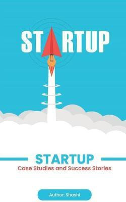 Startup(English, Paperback, Shashi)