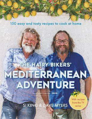 The Hairy Bikers' Mediterranean Adventure (TV tie-in)(English, Hardcover, Hairy Bikers)