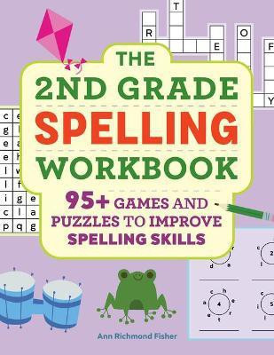 The 2nd Grade Spelling Workbook(English, Paperback, Fisher Ann Richmond)
