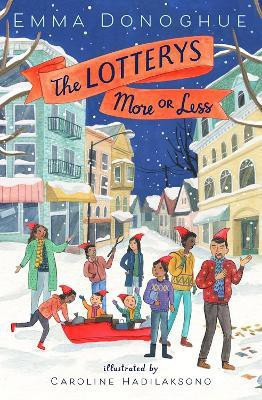 The Lotterys More or Less(English, Paperback, Donoghue Emma)