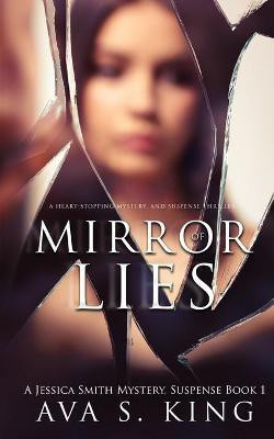 Mirror of Lies(English, Paperback, King Ava S)
