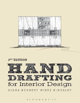 Hand Drafting for Interior Design(English, Paperback, Kingsley Diana Bennett Wirtz)