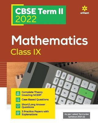 Arihant CBSE Mathematics Term 2 Class 9 for 2022 Exam (Cover Theory and MCQs)(English, Paperback, Mehta Vishal Kumar)