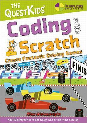 Coding with Scratch - Create Fantastic Driving Games(English, Paperback, Wainewright Max)