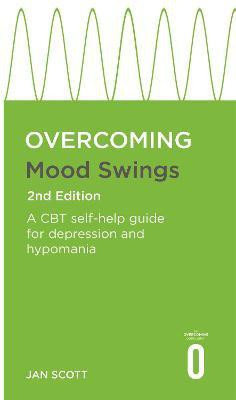 Overcoming Mood Swings(English, Paperback, Scott MD, FRCPsych Jan Professor)