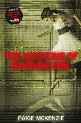 The Haunting of Sunshine Girl(English, Paperback, McKenzie Paige)