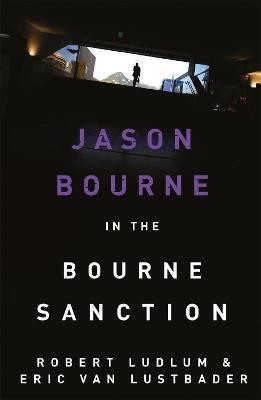 Robert Ludlum's The Bourne Sanction(English, Paperback, Van Lustbader Eric)