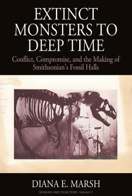 Extinct Monsters to Deep Time(English, Paperback, Marsh Marsh Diana E.)