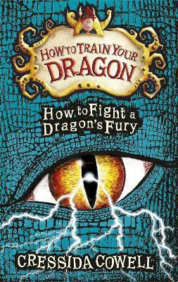 How to Train Your Dragon: How to Fight a Dragon's Fury(English, Hardcover, Cowell Cressida)