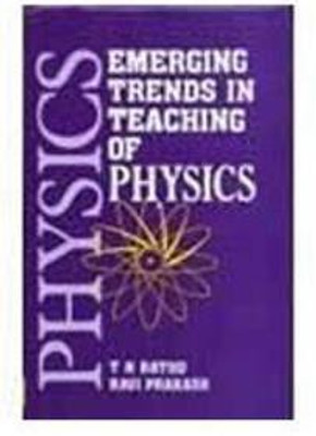 Emerging Trends in Teaching of Physics(English, Hardcover, Ratho T,N.)