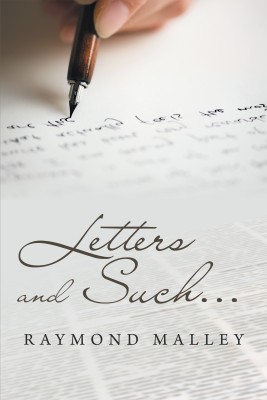 Letters and Such...(English, Paperback, Malley Raymond)