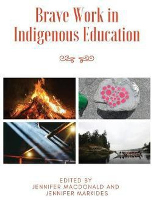 Brave Work in Indigenous Education(English, Hardcover, unknown)