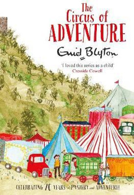 The Circus of Adventure(English, Paperback, Blyton Enid)
