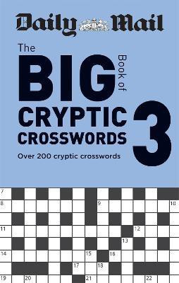 Daily Mail Big Book of Cryptic Crosswords Volume 3(English, Paperback, Daily Mail)