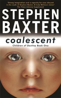 Coalescent(English, Paperback, Baxter Stephen)