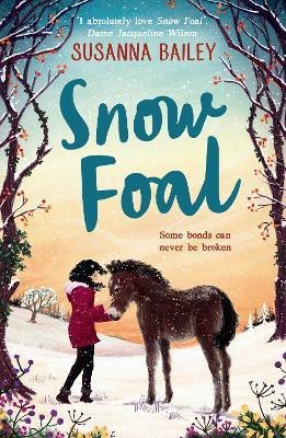 Snow Foal(English, Paperback, Bailey Susanna)