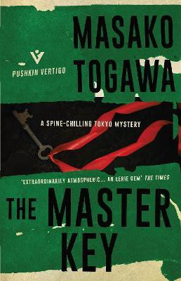 The Master Key(English, Paperback, Togawa Masako)