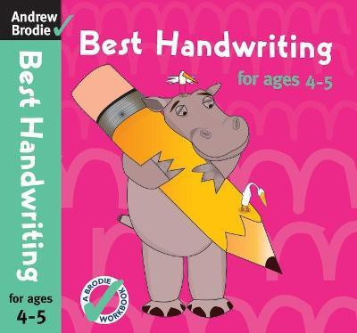 Best Handwriting for ages 4-5(English, Paperback, Brodie Andrew)