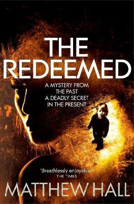 The Redeemed(English, Paperback, Hall Matthew)