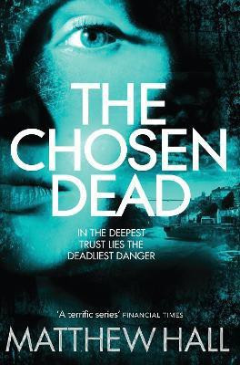 The Chosen Dead(English, Paperback, Hall Matthew)