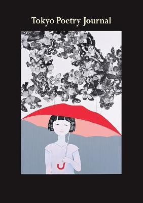 Tokyo Poetry Journal - Volume 4(English, Paperback, unknown)