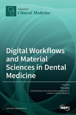 Digital Workflows and Material Sciences in Dental Medicine(English, Hardcover, unknown)