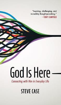 God Is Here(English, Hardcover, Case Steve)
