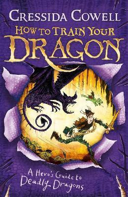 How to Train Your Dragon: A Hero's Guide to Deadly Dragons(English, Paperback, Cowell Cressida)
