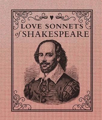 Love Sonnets of Shakespeare(English, Hardcover, Shakespeare William)