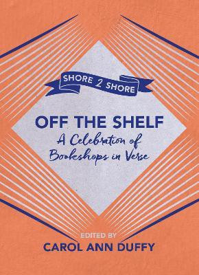 Off The Shelf(English, Paperback, Duffy DBE Carol Ann)