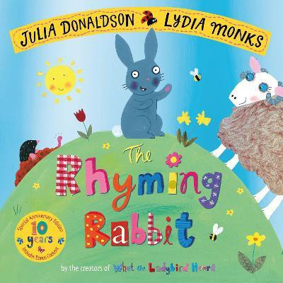 The Rhyming Rabbit 10th Anniversary Edition(English, Paperback, Donaldson Julia)
