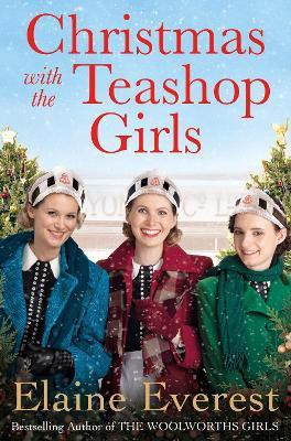 Christmas with the Teashop Girls(English, Paperback, Everest Elaine)