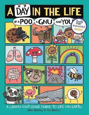 A Day in the Life of a Poo, a Gnu and You (Winner of the Blue Peter Book Award 2021)(English, Paperback, Barfield Mike)