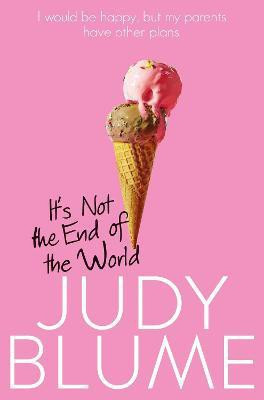 It's Not the End of the World(English, Paperback, Blume Judy)