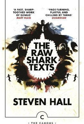 The Raw Shark Texts(English, Paperback, Hall Steven)