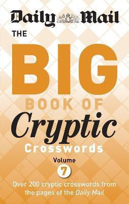 Daily Mail Big Book of Cryptic Crosswords Volume 7(English, Paperback, Daily Mail)