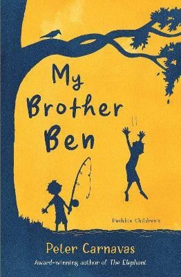 My Brother Ben(English, Paperback, Carnavas Peter)