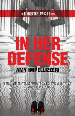 In Her Defense(English, Paperback, Impellizzeri Amy)