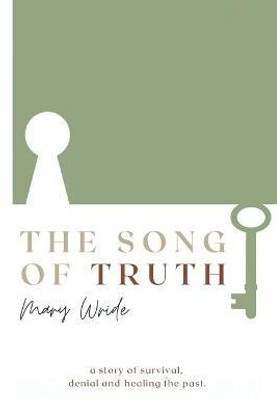 The Song of Truth(English, Paperback, Wride Mary)