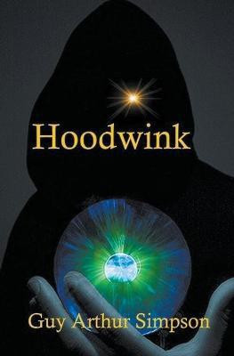 Hoodwink(English, Paperback, Simpson Guy Arthur)