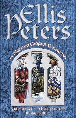 The Second Cadfael Omnibus(English, Paperback, Peters Ellis)