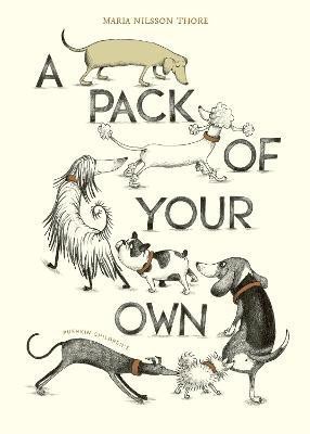 A Pack of Your Own(English, Hardcover, Thore Maria Nilsson)