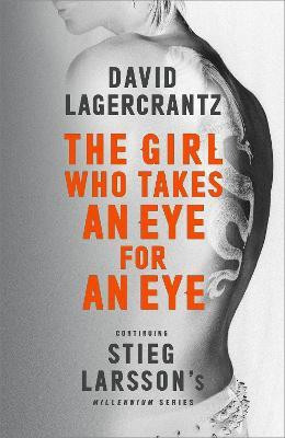 The Girl Who Takes an Eye for an Eye(English, Paperback, Lagercrantz David)