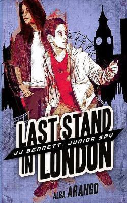 Last Stand in London(English, Paperback, Arango Alba)