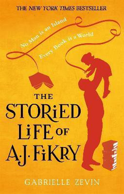 The Storied Life of A.J. Fikry(English, Paperback, Zevin Gabrielle)